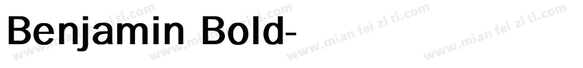 Benjamin Bold字体转换